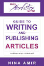 The Write Nonfiction NOW! Guide to Writing and Publishing Articles Revised and Expanded