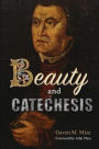Beauty and Catechesis
