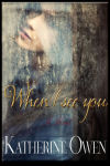 Alternative view 2 of When I See You