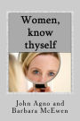 Women, Know Thyself: The most important knowledge Is Self-knowledge