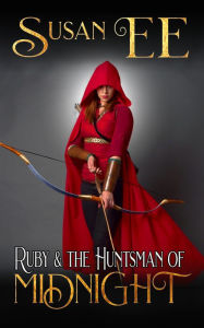 Title: Ruby & the Huntsman of Midnight, Author: Susan EE