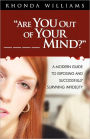 Are You Out Of Your _ _ _ _ Mind?