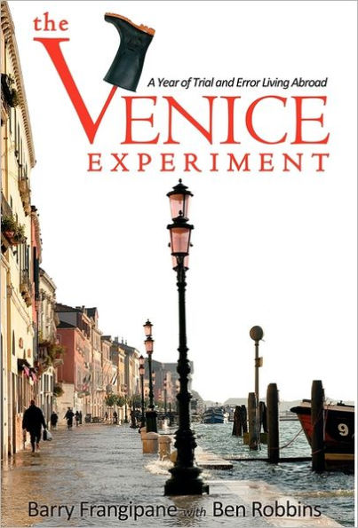 The Venice Experiment: A Year of Trial and Error Living Abroad