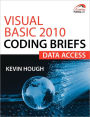 Visual Basic 2010 Coding Briefs Data Access