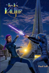 Title: The Fifth Key of Kalijor, Author: Paul Lell
