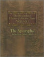 The Researchers Library of Ancient Texts: Volume One The Apocrypha Includes the Books of Enoch, Jasher, and Jubilees