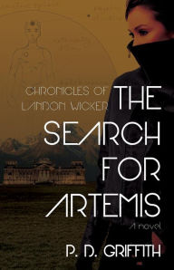 The Search for Artemis (the Chronicles of Landon Wicker)