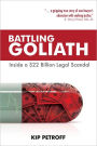 Battling Goliath: Inside a $22 Billion Legal Scandal