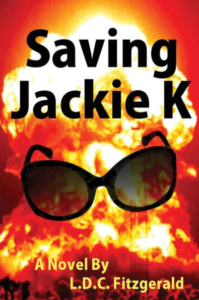 Saving Jackie K: Countdown to the Kennedy Conspiracy