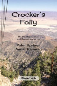 Title: Crocker's Folly, Author: Steve Lech