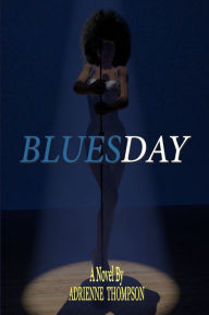 Title: Bluesday, Author: Alyndria Mooney