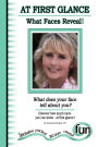 At First Glance - What Faces Reveal! (What does your face tell about you)