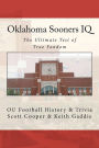 Oklahoma Sooners IQ: The Ultimate Test of True Fandom (OU Football History & Trivia)