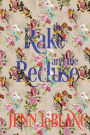 The Rake and the Recluse - REDUX