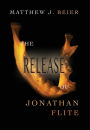 The Release of Jonathan Flite