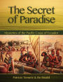 The Secret of Paradise: The Secrets of the Pacific Coast of Ecuador
