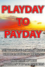 Playday To Payday: Networking and Schmoozing While Caribbean Cruising!
