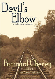 Title: Devil's Elbow, Author: Brainard Cheney
