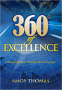 360 Degrees of Excellence: Unleashing Your Potential For Greatness