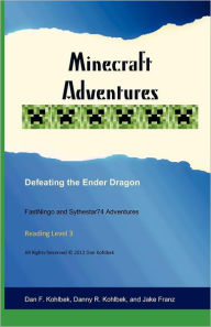 Minecraft Adventures: Defeating the Ender Dragon