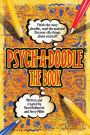 Psych-A-Doodle: The Book