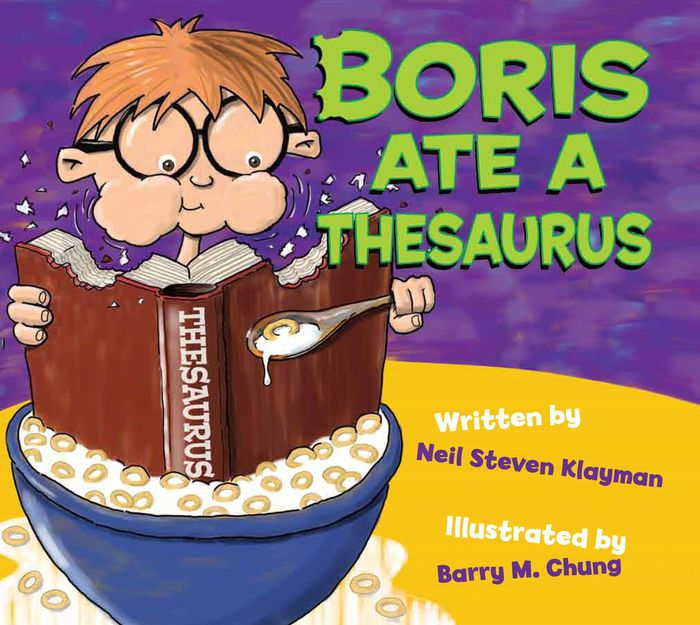 Boris Ate A Thesaurus by Neil Klayman, Barry Chung, Hardcover Barnes