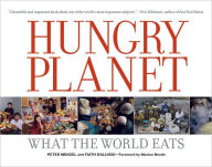 Title: Hungry Planet: What the World Eats, Author: Peter Menzel