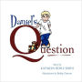 Daniel's Question