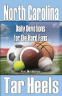 Daily Devotions for Die-Hard Fans: North Carolina Tar Heels