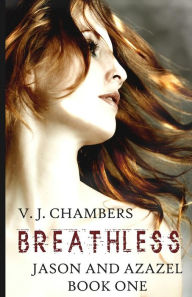 Title: Breathless, Author: V J Chambers