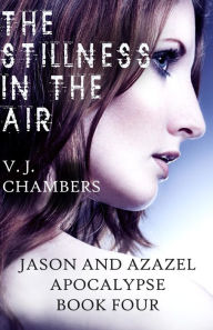 Title: The Stillness in the Air, Author: V J Chambers