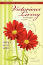 Victorious Living For Women