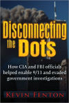 Alternative view 1 of Disconnecting the Dots: How 9/11 Was Allowed to Happen