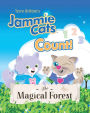 Terre Britton's Jammie Cats Count!: The Magical Forest