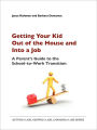 Getting Your Kid Out Of The House And Into A Job