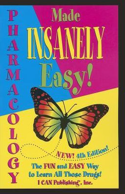 Pharmacology Made Insanely Easy Edition By Loretta Manning