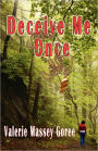Deceive Me Once