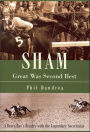 Sham Great Was Second Best: A Brave Bay's Rivalry with the Legendary Secretariat