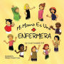 Mi Mama Es Una Enfermera