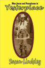 Blue Jeans and Pantaloons in Yesterplace