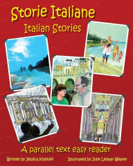 Title: Storie Italiane - Italian Stories: A Parallel Text Easy Reader, Author: Jessica Kosinski