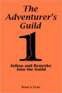 The Adventurer's Guild #1-Jaikus And Reneeke Join The Guild