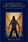 Warrior Priest of Dmon-Li (Morcyth Saga Series #3)
