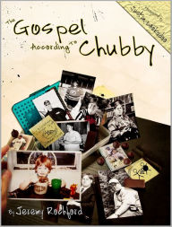 Title: The Gospel According to Chubby, Author: Jeremy Rochford