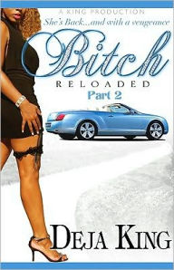 Bitch Reloaded