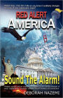 Red Alert America, Sound The Alarm!