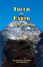 Touch the Earth: A Path to Ascension