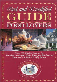 Title: Bed and Breakfast Guide for Food Lovers, Author: Pamela Lanier