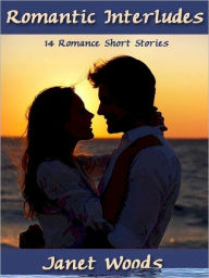 Title: Romantic Interludes, Author: Janet Woods