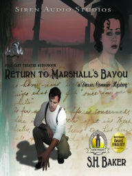 Return to Marshall's Bayou: Dassas Cormier Mystery Series Book 1